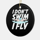 Ich schwimme nicht und fliege keramik ornament (Links)