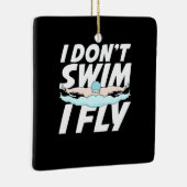 Ich schwimme nicht und fliege keramikornament (Rechts)