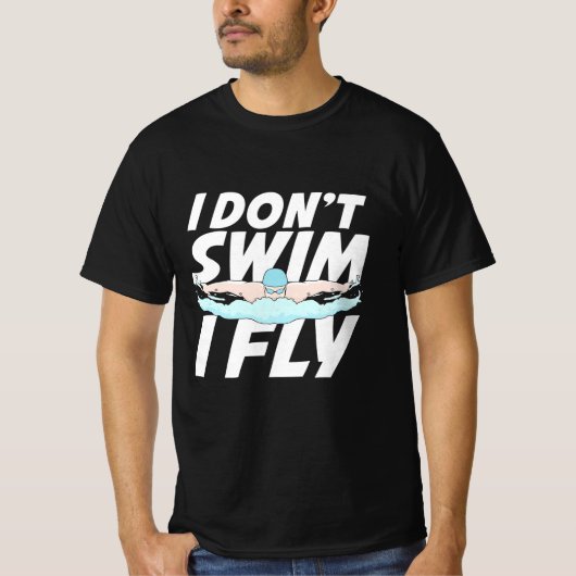 Ich schwimme nicht und fliege T-Shirt (Vorderseite)