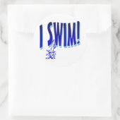 Ich schwimme runder aufkleber (Tasche)