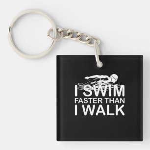 Ich schwimme schneller als ich gehe schlüsselanhänger