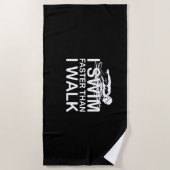 Ich schwimme schneller als ich gehe strandtuch (Vorderseite)