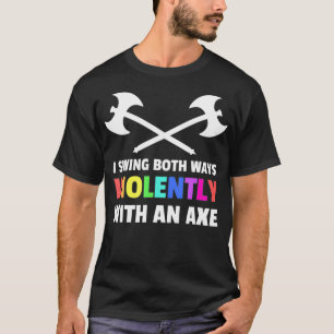 Ich schwinge auf beide Arten heftig mit einem Ae L T-Shirt