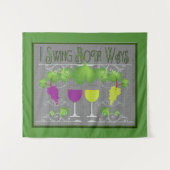 Ich schwinge beide Wege für Wein Wandteppich (Vorderseite (Horizontal))