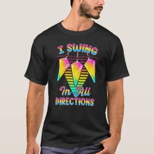 Ich schwinge in alle Richtungen LGBTQ+ Pansexuelle T-Shirt
