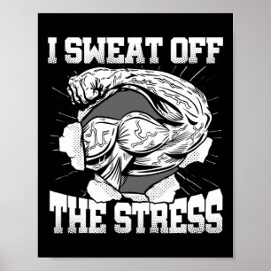 Ich schwitze aus dem Stress Bewusstsein Monat Gym Poster