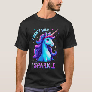 Ich schwitze kein Einhorn Humor Lustiges Gym-Shirt T-Shirt