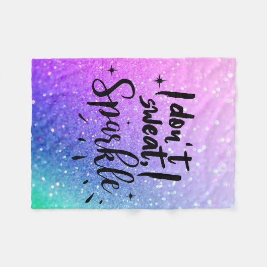 Ich schwitze nicht, ich funkle Glitzer Fleecedecke (Vorderseite (Horizontal))