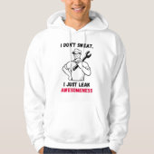 Ich schwitze nicht, ich lecke einfach Wahnsinn - L Hoodie (Vorderseite)