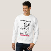 Ich schwitze nicht, ich leecke einfach die Wahnsin Sweatshirt (Vorne ganz)