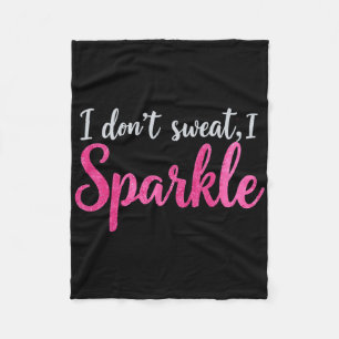 Ich schwitze nicht Spaß Funny Gym T-Shirt Workout  Fleecedecke