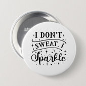Ich schwitze nicht, wenn ich sparkle button (Vorne & Hinten)