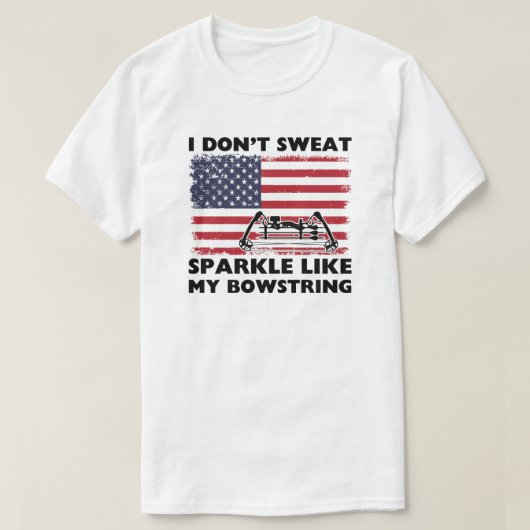 Ich schwitze nicht wie mein Bowstring | Bogenschie T-Shirt (Design vorne)