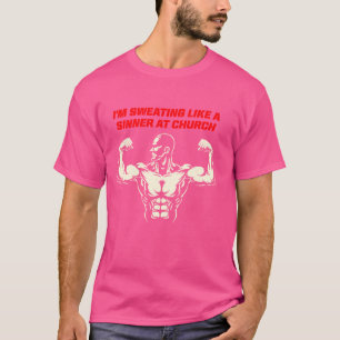 Ich schwitze wie ein Sinner bei der Fitness der Ki T-Shirt