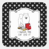Ich schwöre, die Katze hat es Samoyed Dog Messy Fu Quadratischer Aufkleber (Vorderseite)
