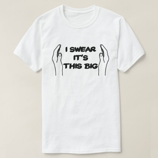 Ich schwöre, es ist dieses große, große Männchen T-Shirt (Design vorne)