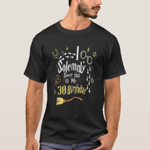 Ich schwöre feierlich, dass es mein 30. Geburtstag T-Shirt