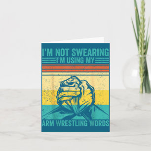 Ich schwöre nicht, ich benutze meine Arm-Wrestling Karte