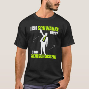 Ich schwöre nicht ich bin unentschlossen Party Mal T-Shirt