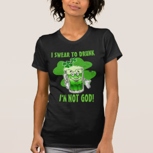 Ich schwöre zu betrunkenem ich bin nicht Gott!! T-Shirt
