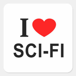 Ich ❤️ SCI - FI Ich liebe SCI - FI Ich mag SCI - F Quadratischer Aufkleber