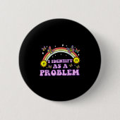 Ich sehe als Problem lustigen Spaß Witz Sarcastic Button (Vorderseite)