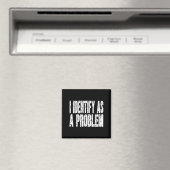 Ich sehe als Problem lustigen Spaß Witz Sarcastic Magnet (In Situ (Geschirrspüler))