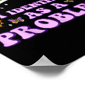 Ich sehe als Problem lustigen Spaß Witz Sarcastic Poster (Ecke)