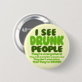 Ich sehe betrunkene Leute Button (Vorne & Hinten)