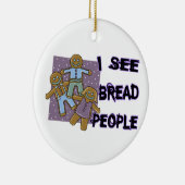 Ich sehe Brot-Leute Keramikornament (Rechts)