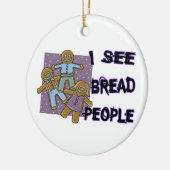Ich sehe Brot-Leute Keramikornament (Links)