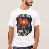 "Ich sehe das Göttliche in dir" - Spirituelle Verb T-Shirt (Vorderseite)