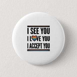Ich sehe, dass du dich liebst, akzeptierst und sto button