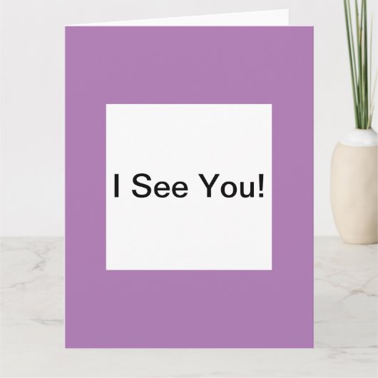 Ich sehe, dass Sie eine leere Grußkarte haben Karte (Vorderseite)