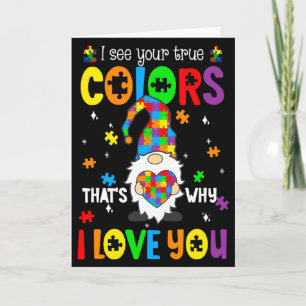 Ich sehe deine wahre Farben Gnome Autism Awareness Karte