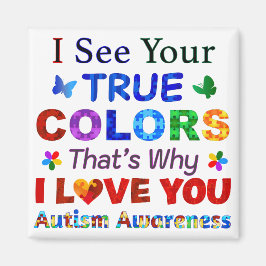 Ich sehe deine wahren FARBEN Magnet