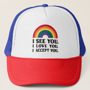 Ich sehe dich, ich liebe dich, ich akzeptiere dich truckerkappe
