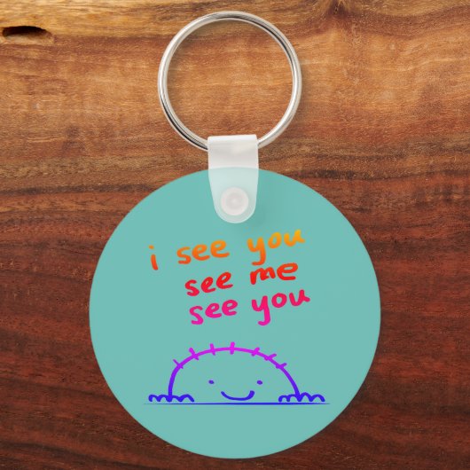 Ich sehe dich, sehe mich, sehe dich schlüsselanhänger (Rückseite)