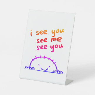 Ich sehe dich, sehe mich, sehe dich sockelschild