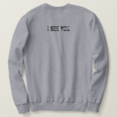 Ich sehe dich sweatshirt (Design Rückseite)