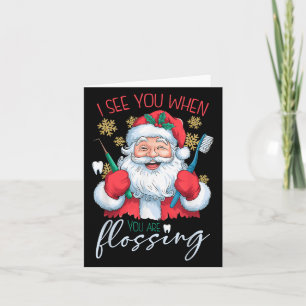 Ich sehe dich, wenn dein blühender Weihnachtszahna Karte