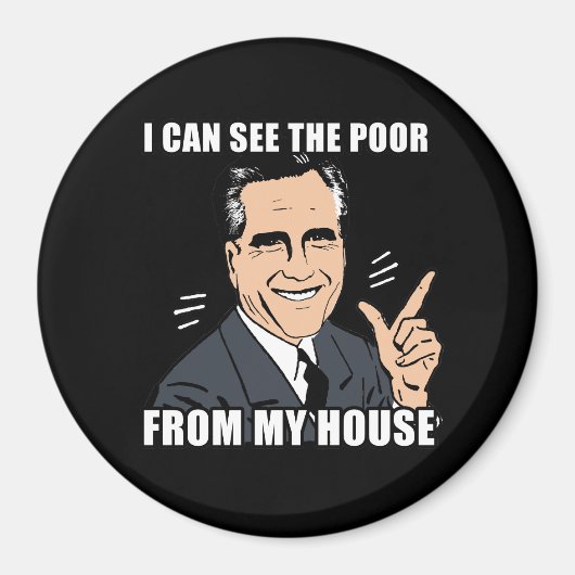 Ich sehe die Armen aus meinem Haus Magnet (Vorne)