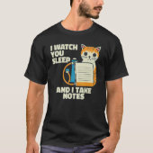 Ich sehe dir zu, wie du schlafende Katze Polysomno T-Shirt (Vorderseite)