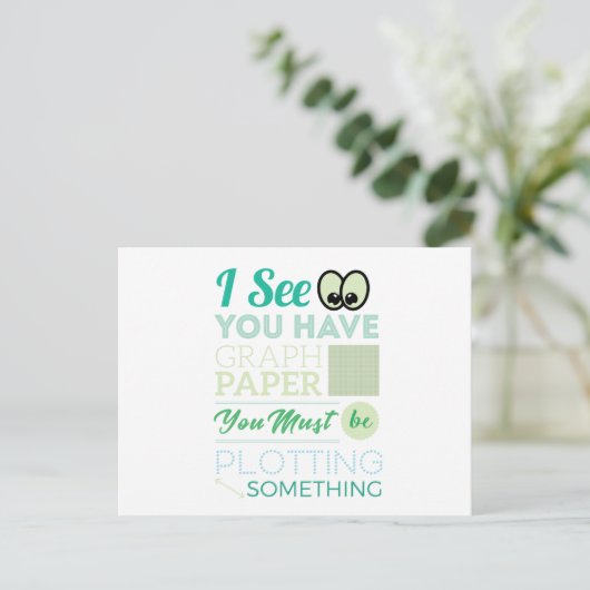 Ich sehe, du hast Graph Paper Plotting Funny Mathe Postkarte (Stehend Vorderseite)