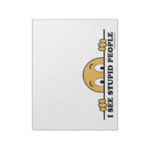 Ich sehe dumme Menschen Notizblock (Rotiert)