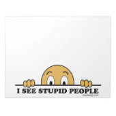 Ich sehe dumme Menschen Notizblock (Vorderseite)