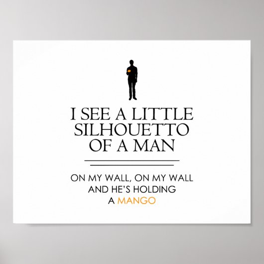 Ich sehe ein kleines Shillouetto... Poster (Vorne)