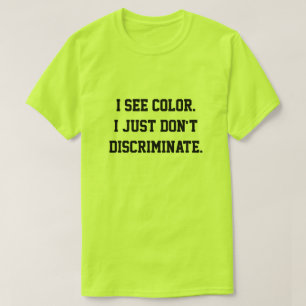 Ich sehe Farbe T-Shirt