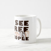 Ich sehe FreePeople Kaffeetasse (VorderseiteRechts)