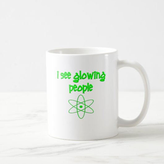 Ich sehe glühende Leute Kaffeetasse (Rechts)